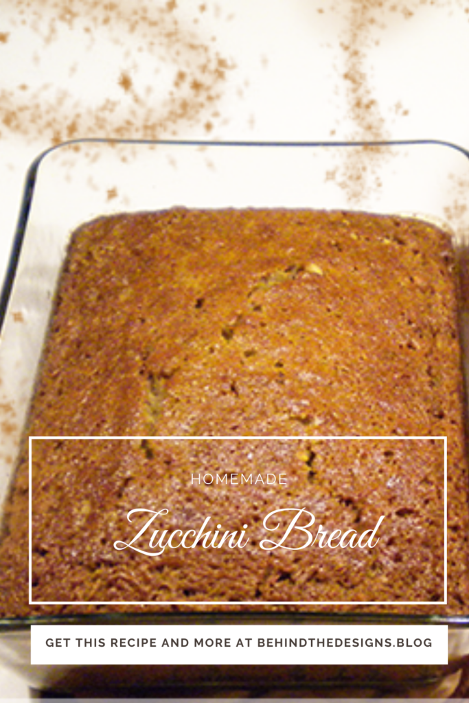 Homemade Zucchini Bread | Behind the Designs Blog